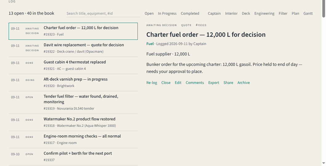 Ship's Log Logs — open and completed records in the vessel book